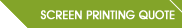 Free Screen Printing Quote