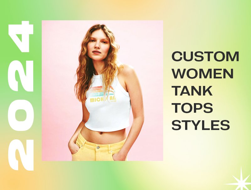 Custom Women's Tank Tops: Tank Top Styles - Broken Arrow Wear Blog