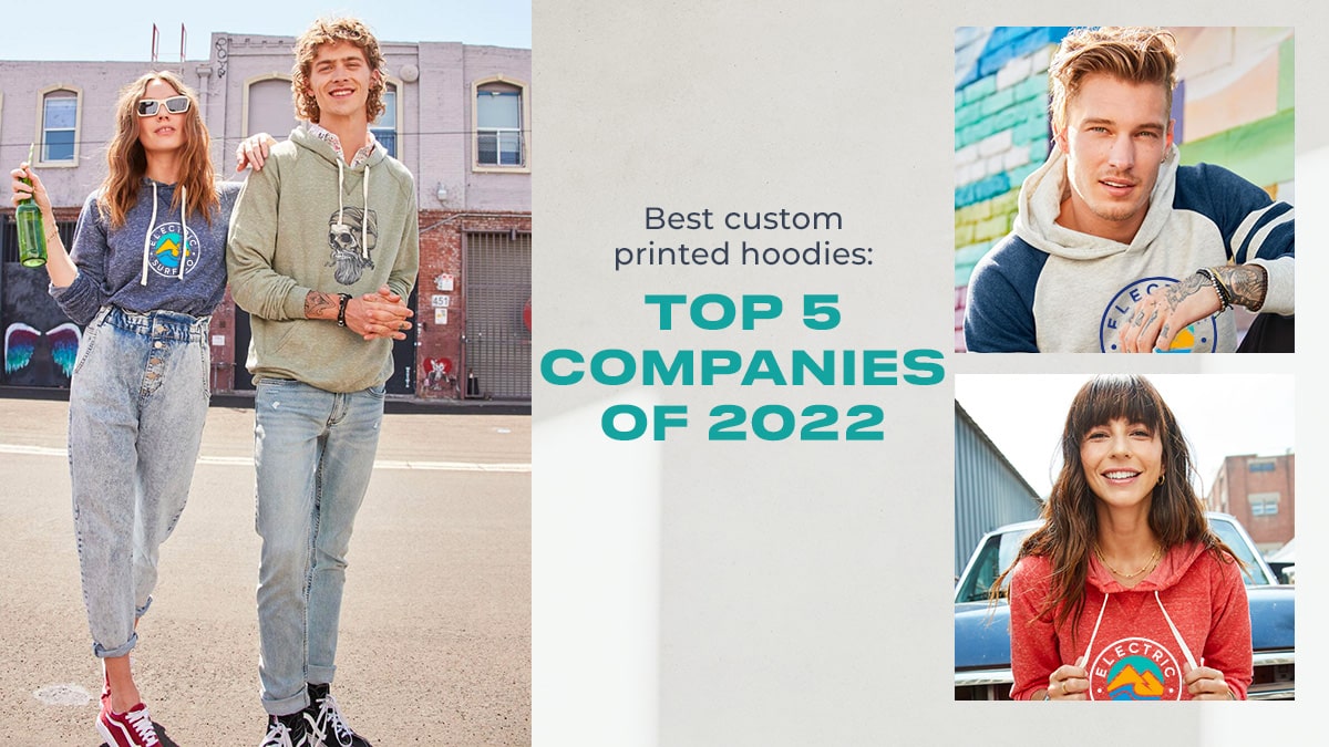Best Custom Printed Hoodies: Top 5 Companies of 2023 - Broken Arrow Wear  Blog