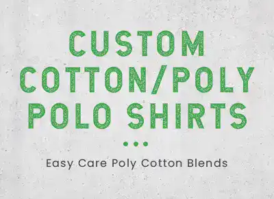 Custom Polo Shirts Easy Care Fabric Blends