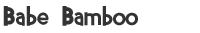 Babe Bamboo Font