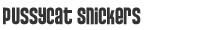 Pussycat Snickers Font
